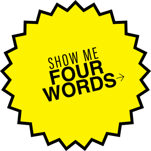 Show me Four Words